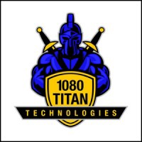 1080 Titan Technologies